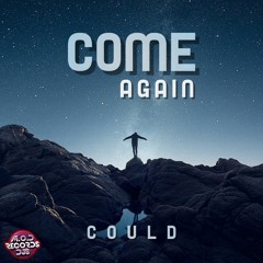 Could - Come Again
