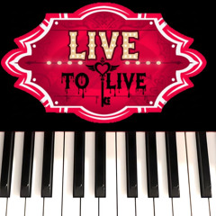 Live To Live (From Hazbin Hotel) (Piano Version)