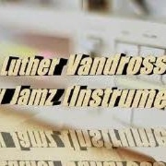 Luther Vandross Slow Jamz (Instrumental) Splice - Mix