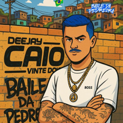 BAILE DA PEDREIRA EP SEQUENCIA DOS CRIA 2025 - DJ CAIO 22 - #COPIAAIFDPKKK