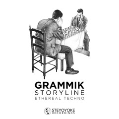 Grammik - Storyline: Ethereal Techno [SYYK122MIX] | Steyoyoke