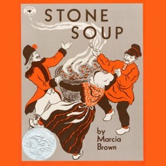 [VIEW] KINDLE 📄 Stone Soup by  Marcia Brown,Rodd Ross,Weston Woods Studios PDF EBOOK