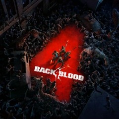 Back 4 Blood OST - Title Screen Music