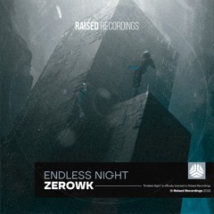 ZEROWK - Endless Night