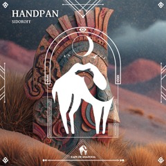 Minassian, SIDOROFF - Handpan [Cafe De Anatolia]