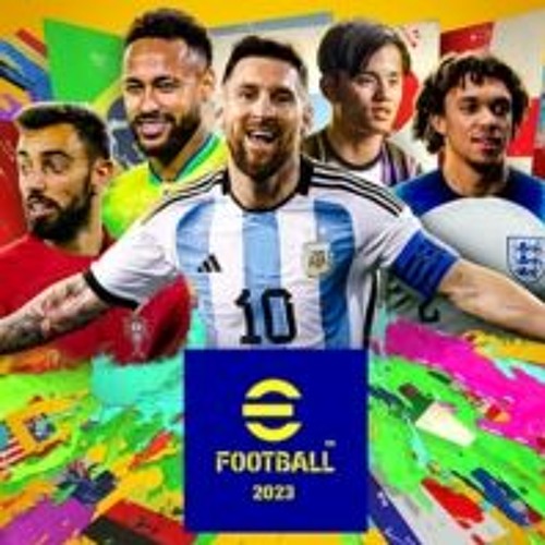 Stream eFootball 2023 for Android - Download APK OBB and Play PES