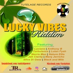 LUCKY VIBES RIDDIM 2022 (Mixed by Natty Hi-Power) ft. Luciano, Anthony B, Lutan Fyah