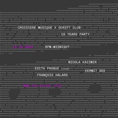 Edith Progue (Live) - Croisière Musique 10 Years Party @ Script Club