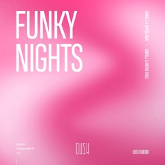 Dawell & Maybe Paul - Funky Nights