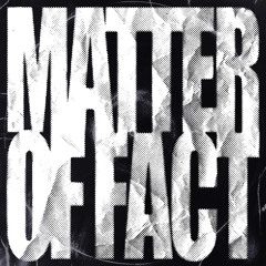 Matter of Fact (Extended Mix)