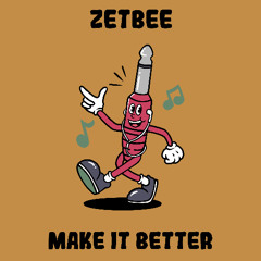 PREMIERE: Zetbee - Make It Better [Monophony]
