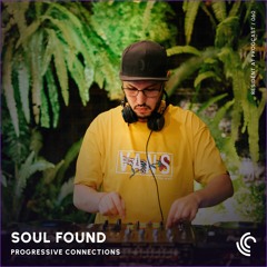 Soul Found | Progressive Connections #060