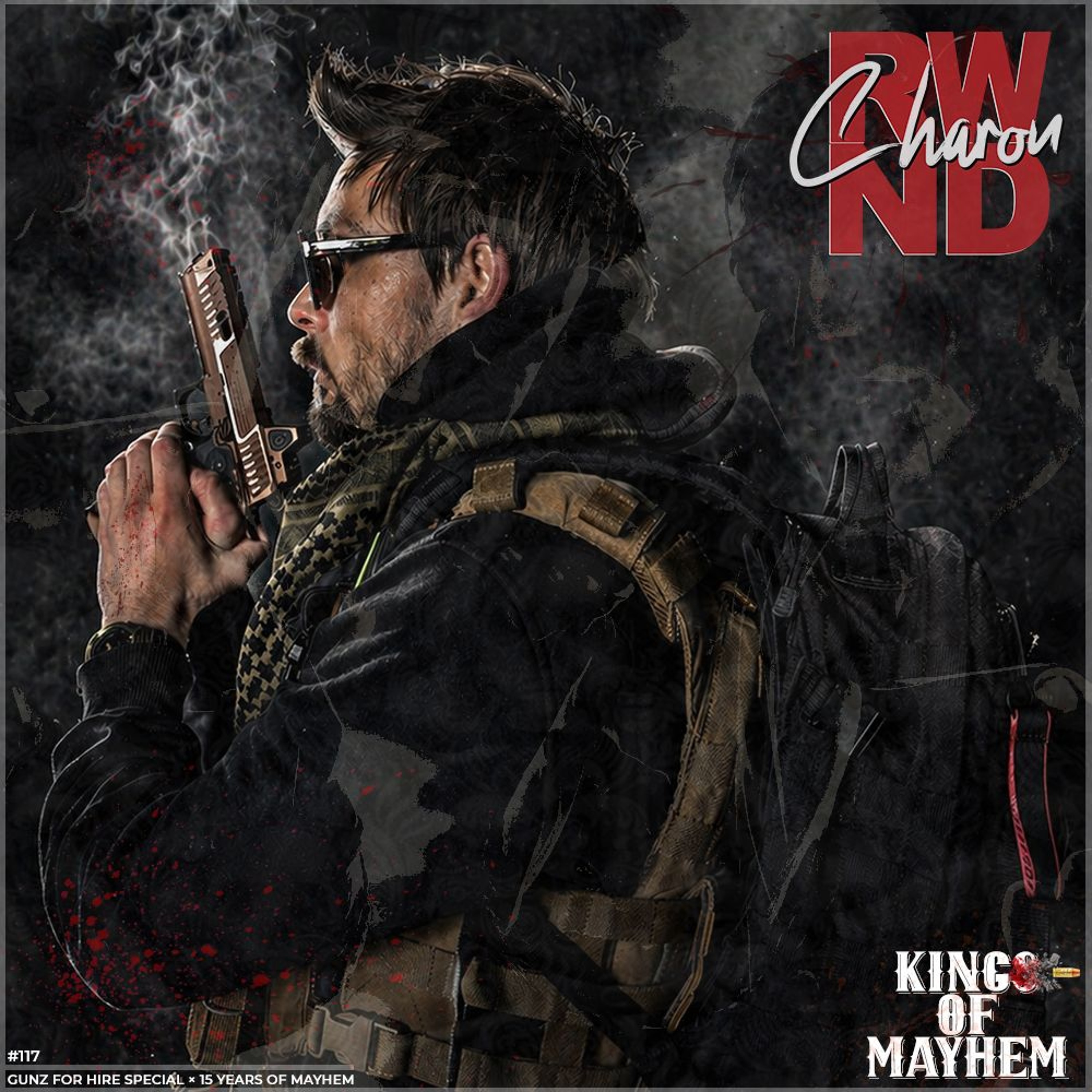 Charon pres. RWND 117 | Gunz For Hire '15 Years Of Mayhem' episode artwork