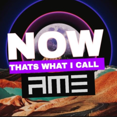 Now thats what I call AME