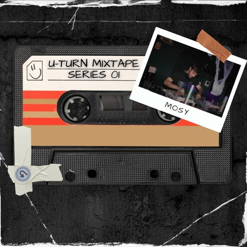U-Turn Mix series #01|MOSY