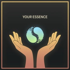 Your Essence