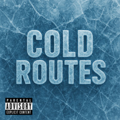 COLD ROUTES