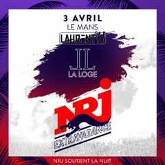 Laurent H. (La Loge au Mans) Mix sur NRJ, dans EXTRAVADANCE 03.04.2021 23h 00h