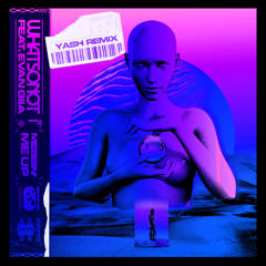 Messin' Me Up (Yash Remix)