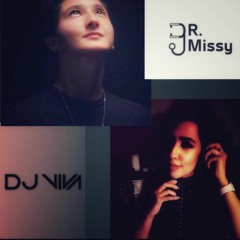 DJ Viva x DJ Missy
