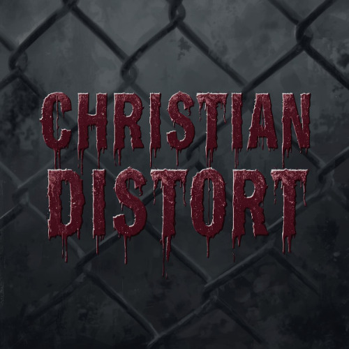 CHRISTIAN DISTORT