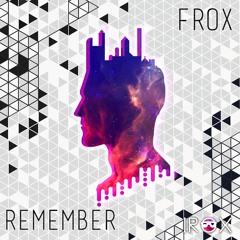 Frox - Remember (Radio Mix)