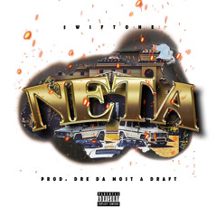 Swiftone1 - Neta (Dirty)