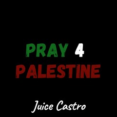 PRAY 4 PALESTINE