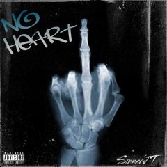 No Heart (Prod.Eerieskies)