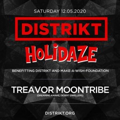 Treavor Moontribe - DISTRIKT HOLIDAZE 2020