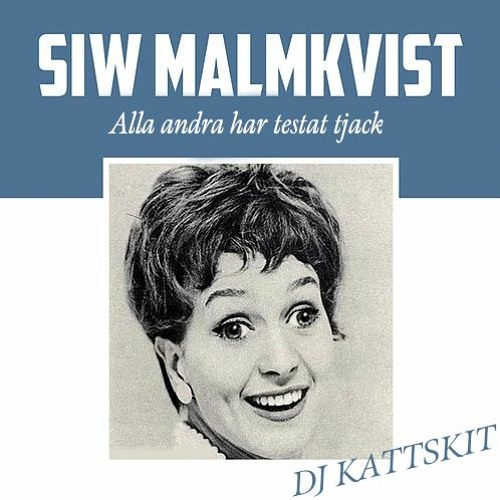 Siw Malmkvist - Ingenting går upp mot gamla skåne (kattskit)