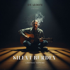 Dyaloom - Silent Burden