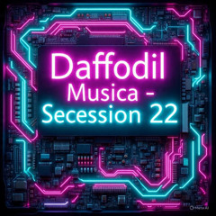 Daffodil_Musica - Secession 22