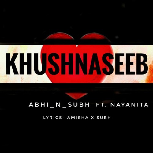 KHUSHNASEEB ( ABHI_n_SUBH , NAYANITA)