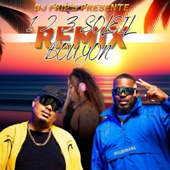 123 Soleil - Naza Remix Bouyon Dj Frip's