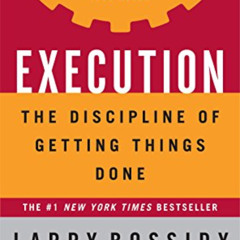 [Free] EPUB 📒 Execution: The Discipline of Getting Things Done by  Larry Bossidy,Ram