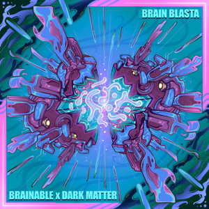 Brainable x DARK MATTER - Brain Blasta (FREE DL)