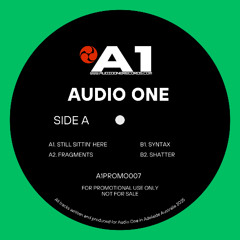 Audio One - Still Sittin' Here