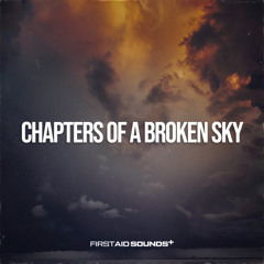 First Aid Sounds - Chapters Of A Broken Sky - Demo