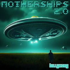 Motherships 2.0 [Arrival]