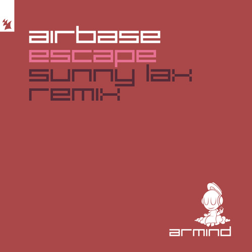 Airbase escape sunny lax extended remix slade smashes