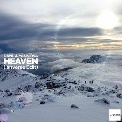 DANL & Yannova - Heaven (.anverse Edit)