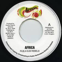 Rub A Dub Rebels - Africa