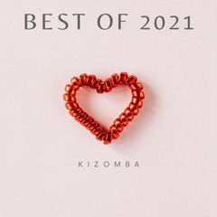 Kizomba mix - Best of 2021