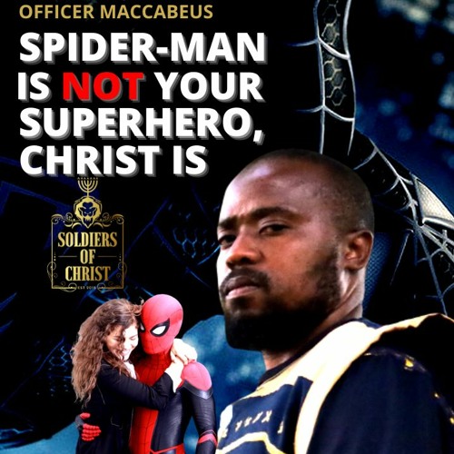 #SOC - Christ Is Your SuperHero Not SpiderMan