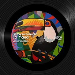 Joy Marquez,Zeuqram  - La Yana (Original Mix) Futura Groove Records