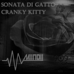 MIINDII Sonata Di Gatto EP/ Cranky Kitty