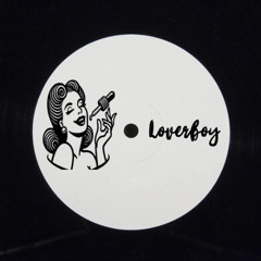 Unknown - Loverboy [Ohh.. Unreleased Drops Vol.01]