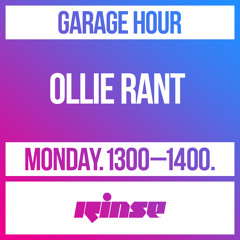 Garage Hour: Ollie Rant - 20 April 2020