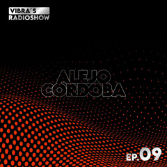 Alejo Cordoba- VIBRA'S Radioshow 09